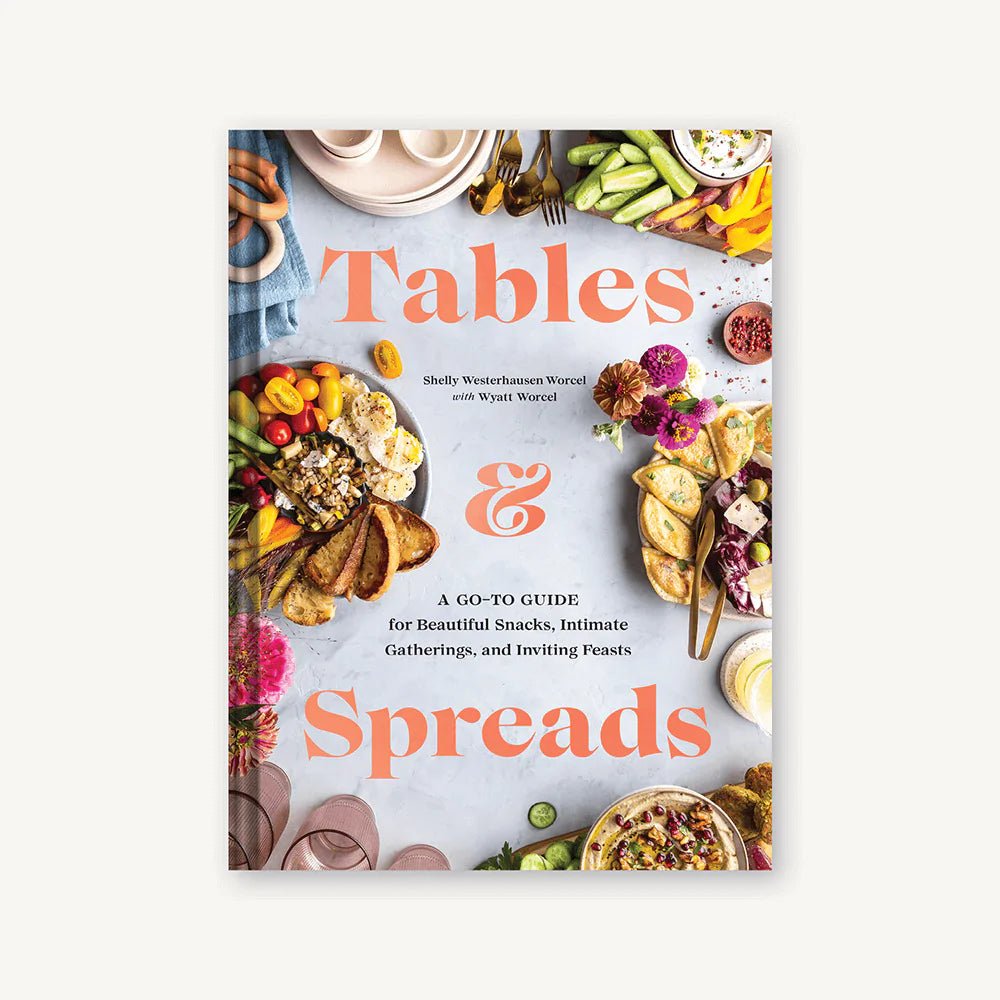 Tables & Spreads Cookbook - SEARED LIVING